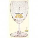 Un Vin De Paille - Patrick Cloux