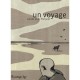 Un Voyage - Eric Lambe , Philippe De Pierpont