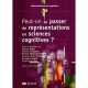 Peut-on Se Passer De Representations En Sciences Cognitives - Collectif