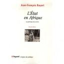 L'etat En Afrique , La Politique Du Ventre - Jean-francois Bayart
