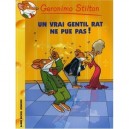Un Vrai Gentil Rat Ne Pue Pas ! - Geronimo Stilton
