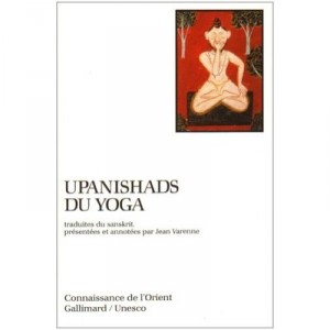 Upanishads Du Yoga - Anonyme