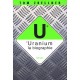 Uranium, La Biographie - Tom Zoellner