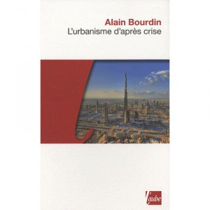 L'urbanisme D'apres Crise - Alain Bourdin