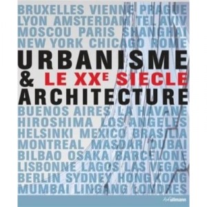 Urbanisme Et Architecture Le Xxe Siecle - Wachten Neubauer