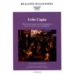 Urbs Capta T.4 , Croisade - Angeliki Laiou