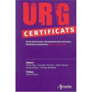 Urg Certificats , Ayez Le Reflexe De Verifier - Jean-marc Pecontal