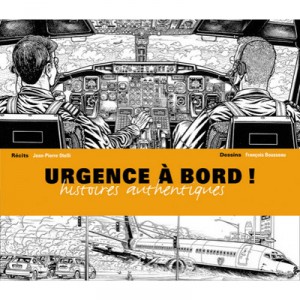 Urgence A Bord , Histoires Authentiques - Jean-pierre Otelli