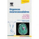 Urgences Neurovasculaires - Ken Uchino , Jennifer Pary , James Grotta