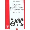 Urgences Psychiatriques Et Interventions - Michel De Clercq