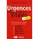 Urgences Vitales , Prise En Charge Et Diagnostics , Gestes Echniques Et Therapeutiques (3e Edition) - Patrick Plaisance