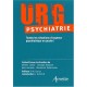 Urg Psychiatrie , Toutes Les Situations D'urgence Psychiatrique En Poche ! - Liotier , Brousse