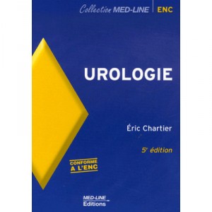 Urologie (5e Edition - Eric Chartier