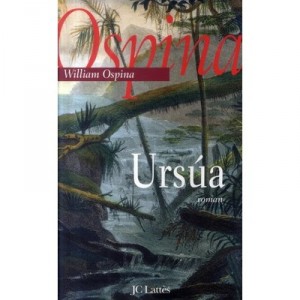 Ursua - William Ospina