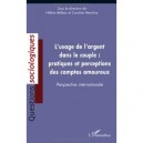 Usage De L'argent Dans Le Couple : Pratiques Et Perceptions Des Comptes Amoureux , Perspective Internationale - Helene Belleau 