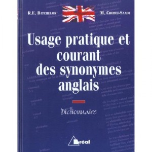 Usage Pratique Des Synonymes Anglais - Batchelor Saadi