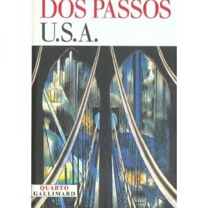 U.s.a. , Le 42eme Parallele , 1919 , La Grosse Galette - John Dos Passos
