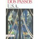 U.s.a. , Le 42eme Parallele , 1919 , La Grosse Galette - John Dos Passos