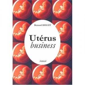 Uterus Business - Bernard Houot