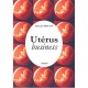 Uterus Business - Bernard Houot