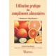Utilisation Pratique Des Complements Alimentaires - Paul Dupont