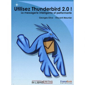 Utilisez Thunderbird 2.0 - Geoges Silva - Vince
