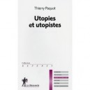 Utopies Et Utopistes - Thierry Paquot