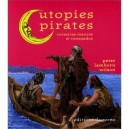 Utopies Pirates - Peter Lamborn Wilson