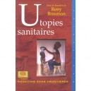 Utopies Sanitaires - Rony Brauman