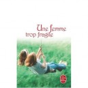 Uune Femme Trop Fragile - L Pearse