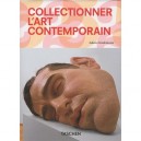 Collectionner L'art Contemporain - Adam Lindemann