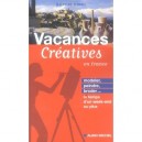 Vacances Creatives En France - Sophie Pinel