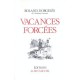 Vacances Forcees - Roland Dorgeles