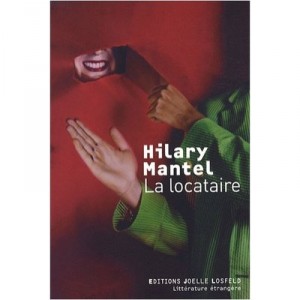 La Locataire - Hilary Mantel