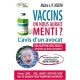 Vaccins , On Nous Aurait Menti ? , L'avis D'un Avocat - Jean-pierre Joseph