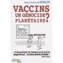 Vaccins, Un Genocide Planetaire ? - Christian Tal Schaller