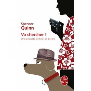 Va Chercher ! - Spencer Quinn