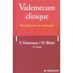 Vademecum Clinique (18e Edition) - V Fattorusso , O Ritter