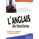 L'anglais Du Tourisme , Etudiants, Stagiaires Et Professionnels (2e Edition) - Fabrice Nidiau