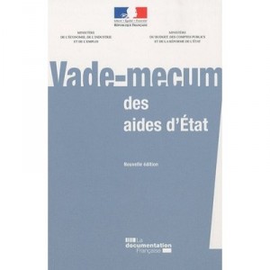 Vade-mecum Des Aides D'etat (edition 2010) - Collectif