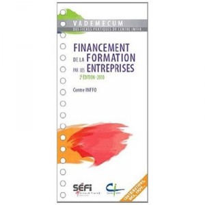 Vademecum Du Financement Et De La Formation Professionnelle (2e Edition) - Collectif