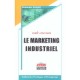 Vade-mecum Le Marketing Industriel - Francois Blanc