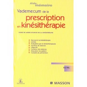 Vademecum Prescription En Kinesitherapie - Eric Viel