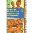 Vague A L'ame Au Botswana - Alexander Mccall Smith