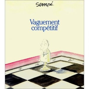 Vaguement Competitif - Sempe