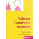 Vaincre L'anorexie Mentale - Johan Vanderlinden