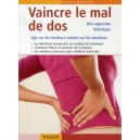 Vaincre Le Mal De Dos , Une Approche Holistique - Siegbert Tempelhof