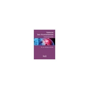Vaincre Les Rhumatismes , Par Des Methodes Naturelles - Roland Reymondier
