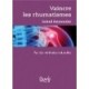 Vaincre Les Rhumatismes , Par Des Methodes Naturelles - Roland Reymondier