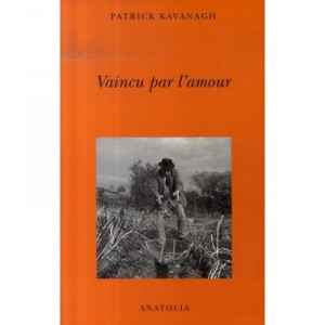 Vaincu Par L'amour - Patrick Kavanagh
